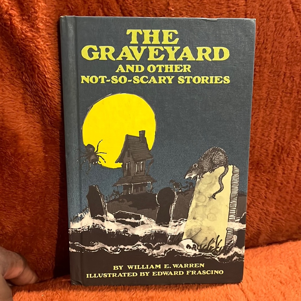 The graveyard and other not-so-scary stories ( copyright 1984 )